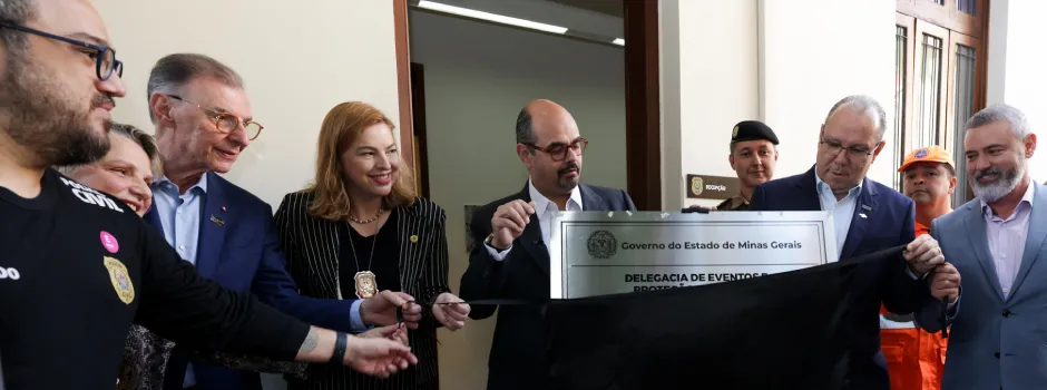 Governo de Minas inaugura nova sede da Delegacia de Eventos e Proteção ao Turista da Polícia Civil em Belo Horizonte